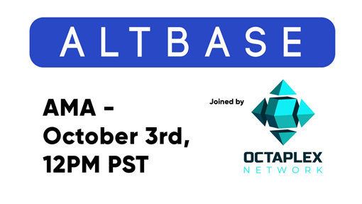 Altbase & Octaplex AMA - 3rd October 2021